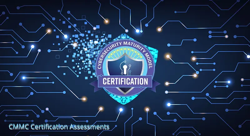 Why CMMC Certification Assessments Aren’t Just an IT Problem – And Who Else Needs to Be Involved